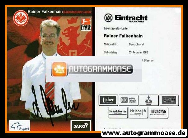 Autogramm Fussball | Eintracht Frankfurt | 2007 | Rainer FALKENHAIN