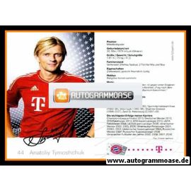 Autogramm Fussball | FC Bayern München | 2011 Druck | Anatoliy TYMOSHCHUK