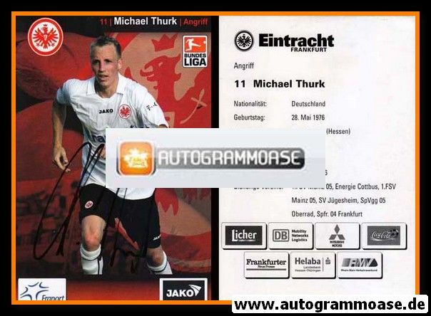 Autogramm Fussball | Eintracht Frankfurt | 2007 | Michael THURK