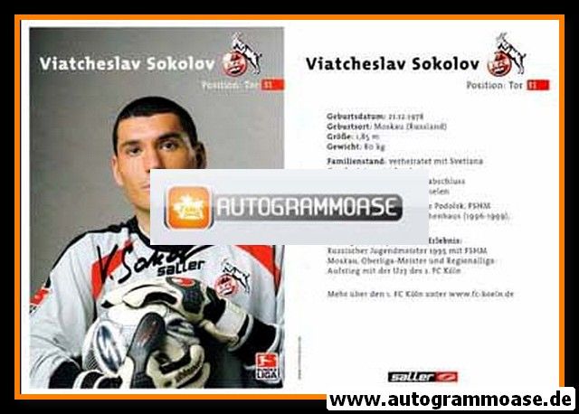 Autogramm Fussball | 1. FC Köln | 2003 | Viatcheslav SOKOLOV