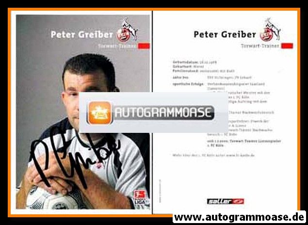 Autogramm Fussball | 1. FC Köln | 2003 | Peter GREIBER