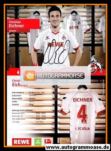 Autogramm Fussball | 1. FC Köln | 2012 | Christian EICHNER