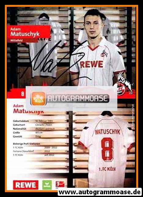 Autogramm Fussball | 1. FC Köln | 2012 | Adam MATUSCHYK