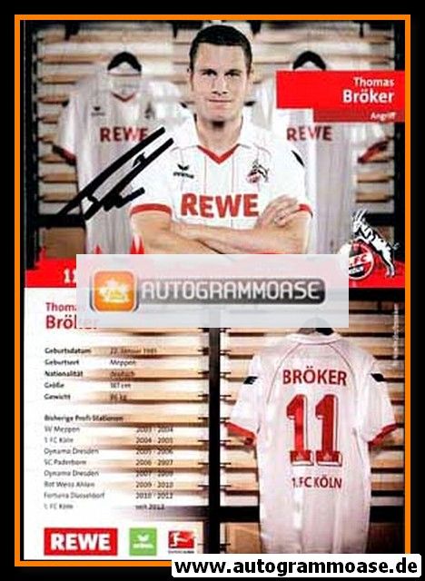 Autogramm Fussball | 1. FC Köln | 2012 | Thomas BRÖKER