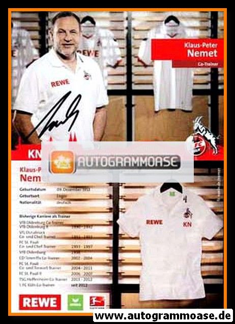 Autogramm Fussball | 1. FC Köln | 2012 | Klaus-Peter NEMET
