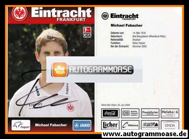 Autogramm Fussball | Eintracht Frankfurt | 2009 | Michael FABACHER