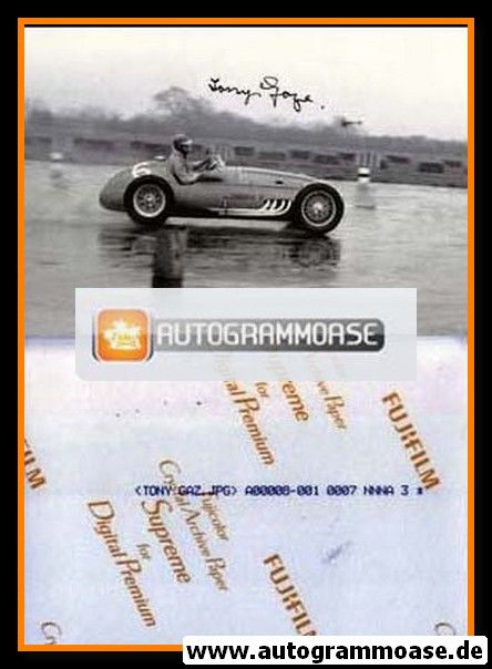 Autogramm Formel 1 | Tony GAZE | 1944 Foto (Rennszene SW)