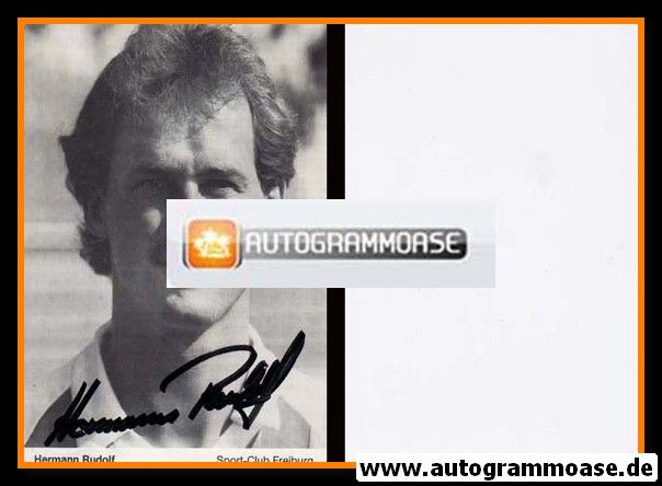 Autogramm Fussball | SC Freiburg | 1983 | Hermann RUDOLF (Portrait SW)