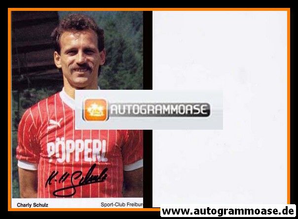 Autogramm Fussball | SC Freiburg | 1987 | Karl-Heinz SCHULZ