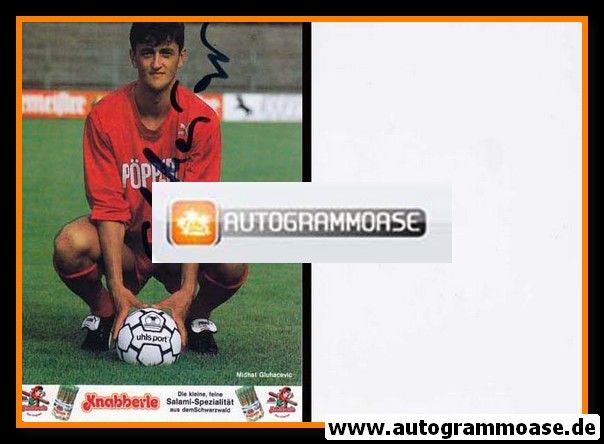 Autogramm Fussball | SC Freiburg | 1991 | Midhat GLUHACEVIC
