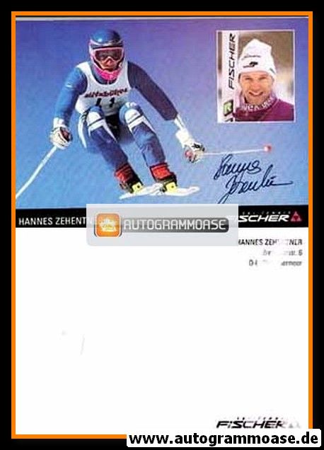 Autogramm Ski Alpin | Hannes ZEHENTNER | 2000er (Fischer)