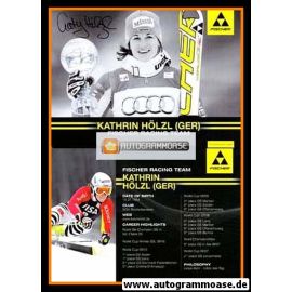 Autogramm Ski Alpin | Kathrin HÖLZL | 2009 (Portrait SW) Fischer