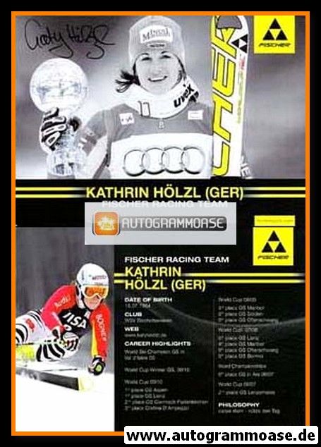 Autogramm Ski Alpin | Kathrin HÖLZL | 2009 (Portrait SW) Fischer