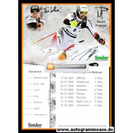 Autogramm Ski Alpin | Manfred PRANGER | 2007 (Tiroler Versicherung)