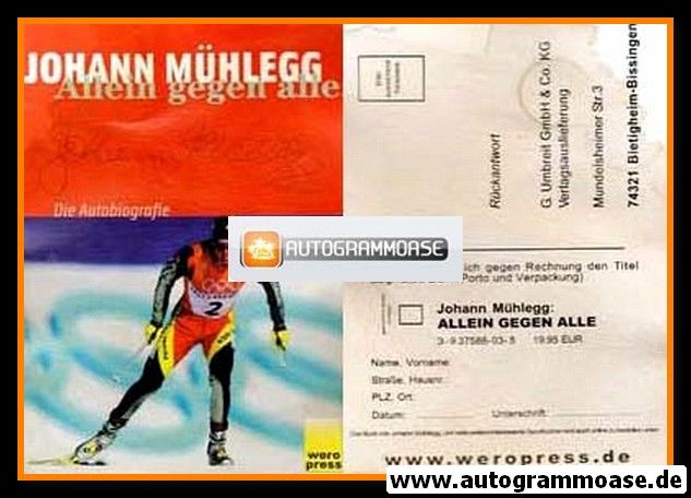 Autogramm Langlauf | Johann MÜHLEGG | 2004 ("Allein Gegen Alle") _