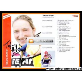 Autogramm Rodeln | Tatjana HÜFNER | 2009 (Medaille Color Viessmann) OS-Gold