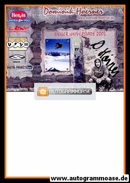 Autogramm Snowboard | Dominik HOERNER | 2005 (WM-Sieg)