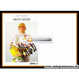Autogramm Tourenwagen | Arnd MEIER | 2000er (Opel Team BSR)