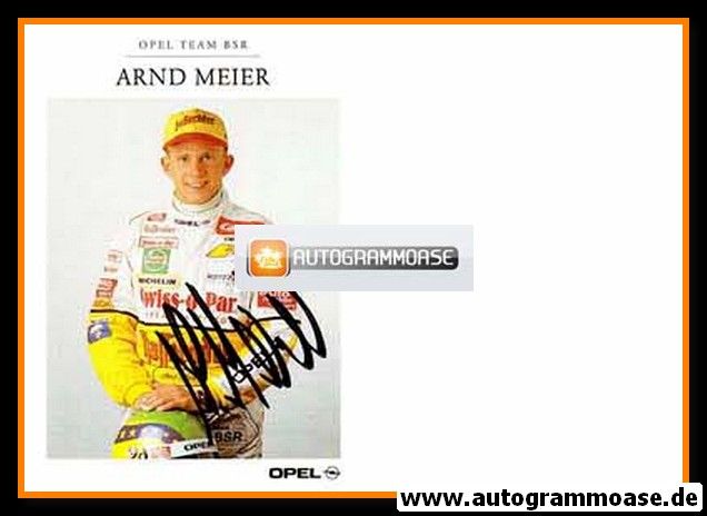 Autogramm Tourenwagen | Arnd MEIER | 2000er (Opel Team BSR)
