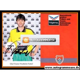 Autogramm Fussball | KFC Uerdingen 05 | 1995 | Friedhelm FUNKEL