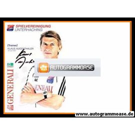 Autogramm Fussball | SpVgg Unterhaching | 2010 | Klaus AUGENTHALER