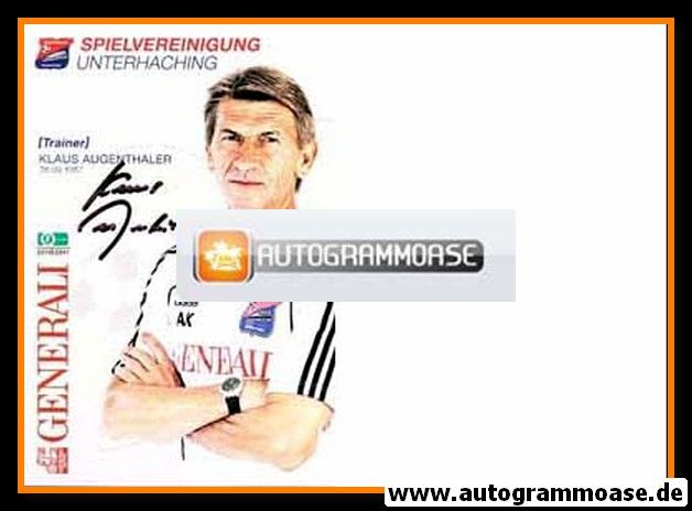 Autogramm Fussball | SpVgg Unterhaching | 2010 | Klaus AUGENTHALER