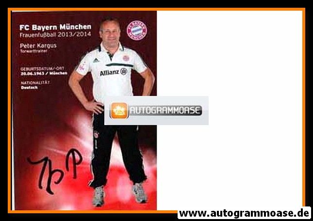Autogramm Fussball (D) | FC Bayern München | 2013 | Peter KARGUS