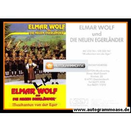 Autogramm Volksmusik | Elmar WOLF | 1999 "Musikanten Von Der Eger"