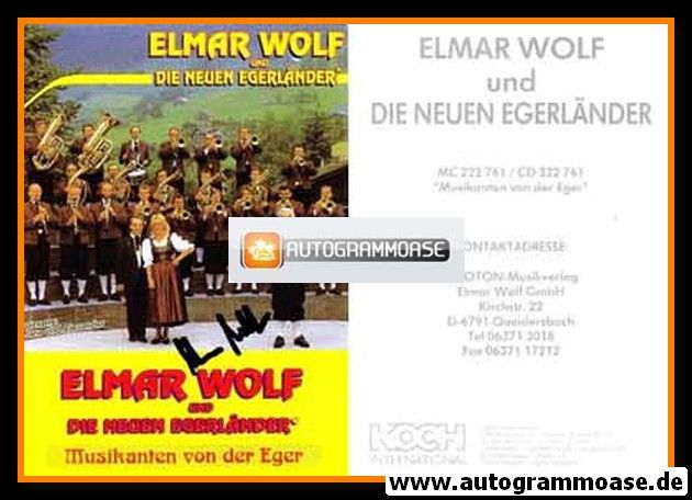 Autogramm Volksmusik | Elmar WOLF | 1999 "Musikanten Von Der Eger"