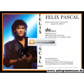 Autogramm Schlager | Felix PASCAL | 1991 "Komm Lass Uns Tanzen" (Portrait Color DA)