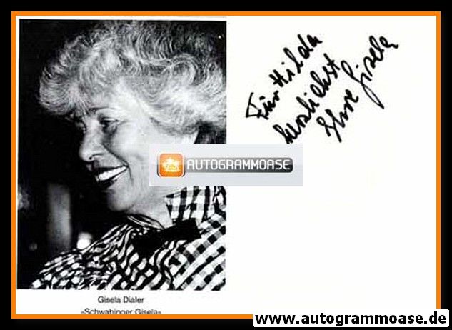 Autogramm Klassik | Gisela DIALER | 1980er (Portrait SW) Schwabing