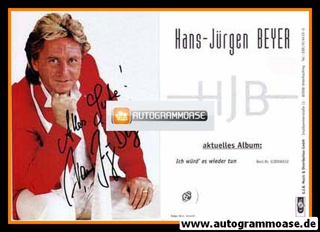 Autogramm Schlager | Hans-Jürgen BEYER | 1999 "Ich Würd´ Es Wieder Tun" (Portrait Color)