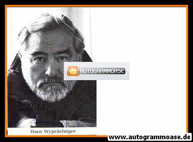 Autogramm Schauspieler | Hans WYPRÄCHTIGER | 1980er (Portrait SW)