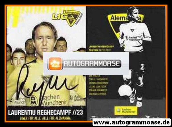 Autogramm Fussball | Alemannia Aachen | 2006 | Laurentiu REGHECAMPF