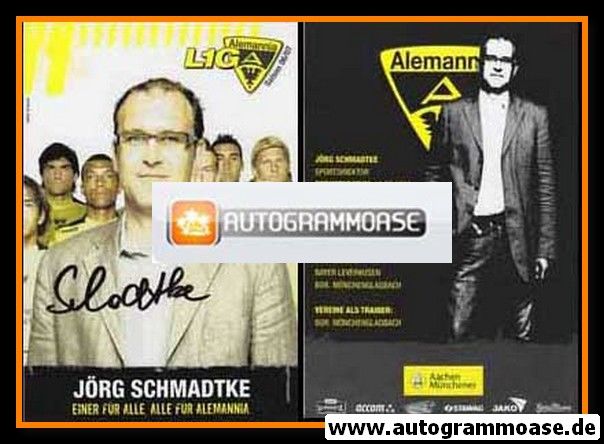 Autogramm Fussball | Alemannia Aachen | 2006 | Jörg SCHMADTKE