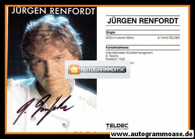 Autogramm Schlager | Jürgen RENFORDT | 1985 "SOS Im Weiten Meer" (Portrait Color Teldec)