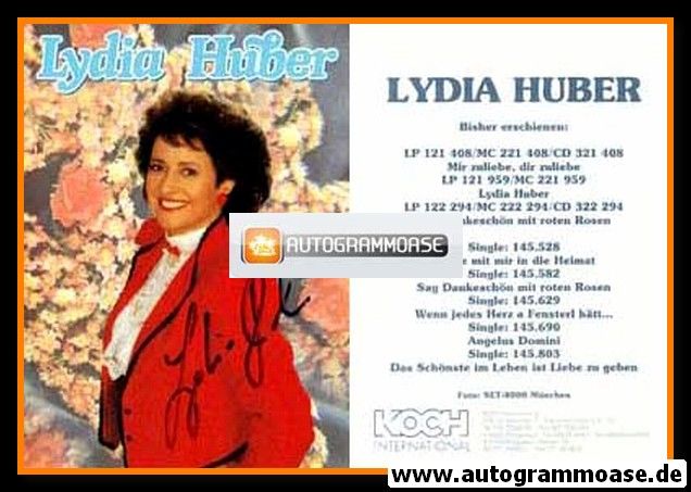 Autogramm Volksmusik | Lydia HUBER | 1990 "Das Schönste Im Leben Ist Liebe Zu Geben" (Koch)