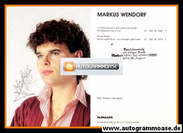 Autogramm Schlager | Markus WENDORF | 1986 "In Catania Blüh´n Jetzt Schon Die Rosen"