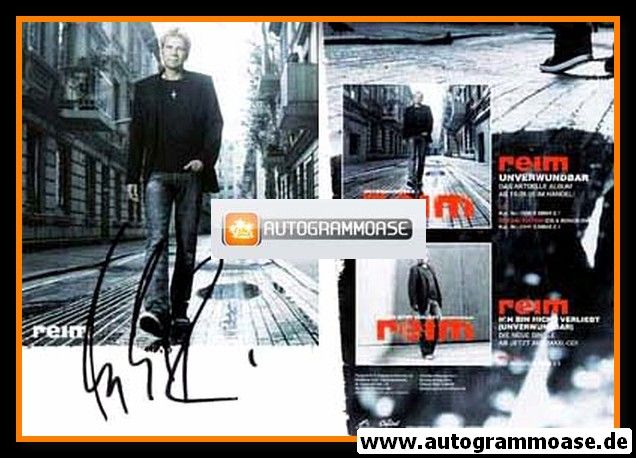 Autogramm Pop | Matthias REIM | 2005 "Unverwundbar" (Portrait SW) Capitol