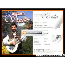 Autogramm Volksmusik | Oswald SATTLER | 1996 "Montagna Blu" (Portrait Color Koch)