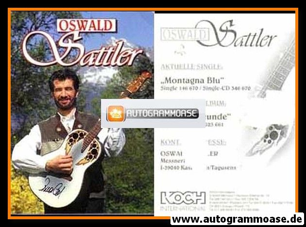 Autogramm Volksmusik | Oswald SATTLER | 1996 "Montagna Blu" (Portrait Color Koch)