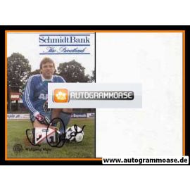 Autogramm Fussball | SpVgg Bayreuth | 1985 | Wolfgang MAHR