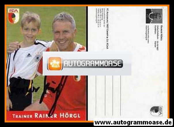 Autogramm Fussball | FC Augsburg | 2006 | Rainer HÖRGL
