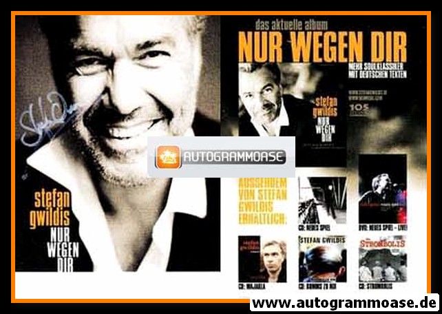 Autogramm Musik | Stefan GWILDIS | 2005 "Nur Wegen Dir" (105 Music)