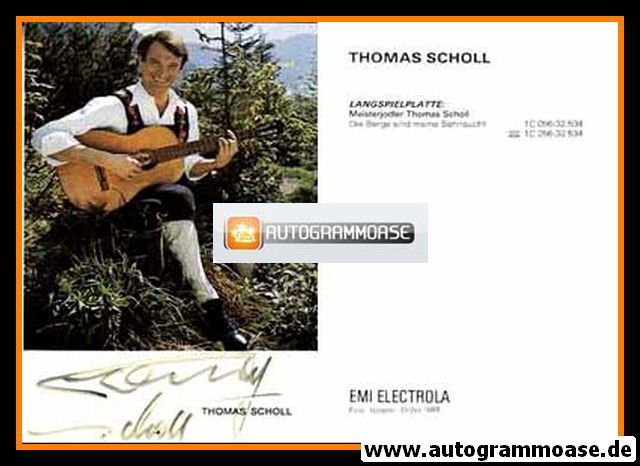 Autogramm Volksmusik | Thomas SCHOLL | 1977 "Die Berge Sind Meine Sehnsucht"