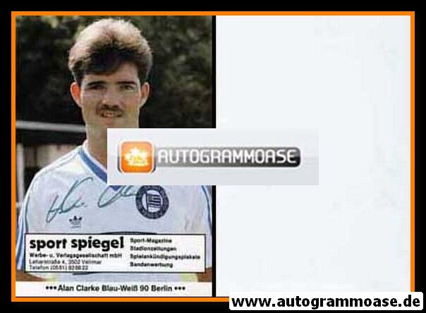 Autogramm Fussball | Blau-Weiss 90 Berlin | 1985 | Alan CLARKE