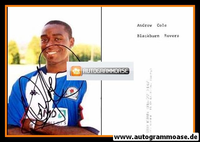Autogramm Fussball | Blackburn Rovers | 2002 Foto | Andrew COLE (Portrait Color)
