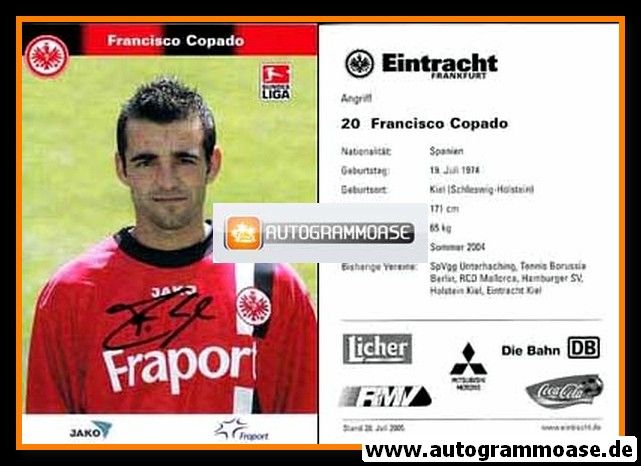 Autogramm Fussball | Eintracht Frankfurt | 2005 | Francisco COPADO