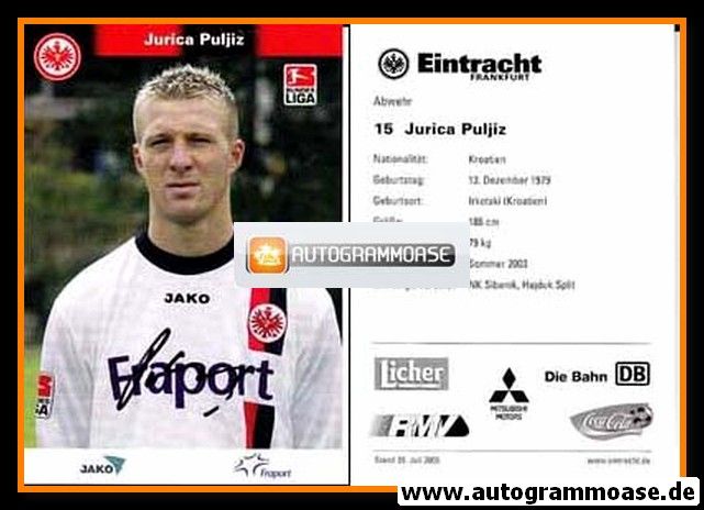 Autogramm Fussball | Eintracht Frankfurt | 2005 | Jurica PULJIZ