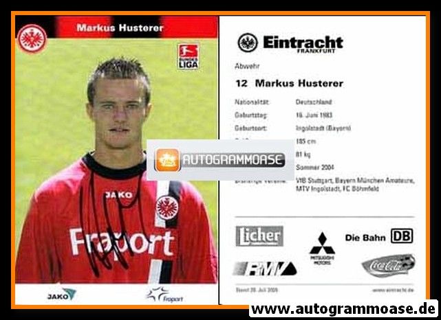 Autogramm Fussball | Eintracht Frankfurt | 2005 | Markus HUSTERER